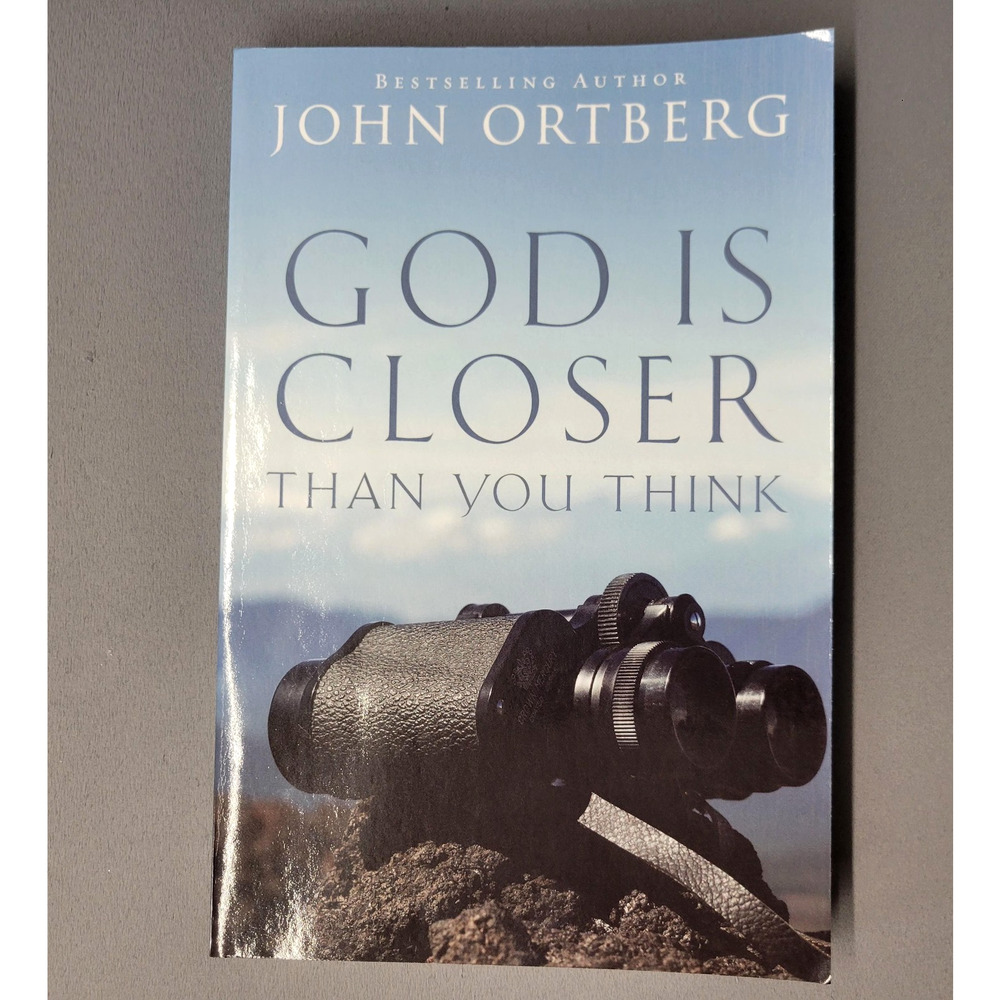 God Is Closer Than You Think John Ortberg Christian Living Religion Softcover